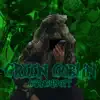 Green Goblin (feat. GRM Daily) - Single album lyrics, reviews, download