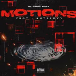 Motions (feat. 2xTeezyy) Song Lyrics