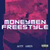 MoneyMan Freestyle (feat. Amen 28) - Single album lyrics, reviews, download