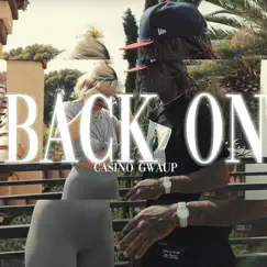 Back On - Single by Casino Gwaup album reviews, ratings, credits