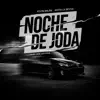 NOCHE DE JODA - Single album lyrics, reviews, download