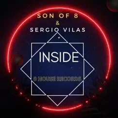 Inside - Single by Son Of 8 & Sergio Vilas album reviews, ratings, credits