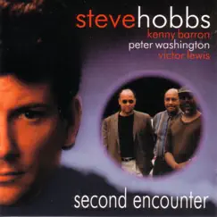 Second Encounter by Steve Hobbs album reviews, ratings, credits
