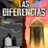 Las Diferencias - Single album lyrics, reviews, download
