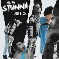 Can't Lose - Single by Young$tunna album reviews, ratings, credits