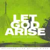 Let God Arise (Live) - Single album lyrics, reviews, download