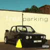 Freeparking - Single album lyrics, reviews, download