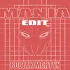 Mania Edit - Single album lyrics, reviews, download