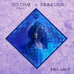 Helhet - Single by Red Giant Project & Emma Lucia album reviews, ratings, credits