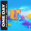 One Day (feat. Xela) - Single album lyrics, reviews, download