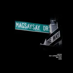 Magsaysay Drive (feat. Supremo Pablo) - Single by Ludvian album reviews, ratings, credits
