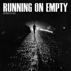 Running on Empty Song Lyrics