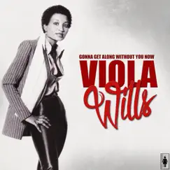 Gonna Get Along Without You Now by Viola Wills album reviews, ratings, credits