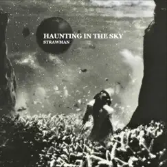 Haunting in the Sky - Single by Strawman album reviews, ratings, credits