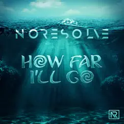 How Far I'll Go - Single by No Resolve album reviews, ratings, credits