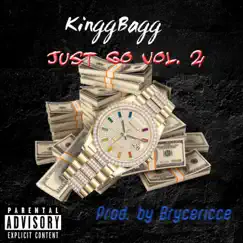 Just go Vol. 2 - Single by KinggBagg album reviews, ratings, credits