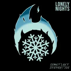 Lonely Nights - Single by Snowflake Generation album reviews, ratings, credits