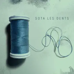 Sota les dents (feat. Leo Rizzi) - Single by Clara Peya album reviews, ratings, credits