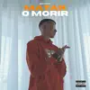 Matar o Morir - Single album lyrics, reviews, download