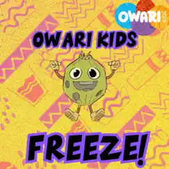 Owari Kids Freeze:Soca Edition - Single by OWARIKIDS album reviews, ratings, credits