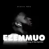 Ezemmuo (King of the Spirits) - Single album lyrics, reviews, download