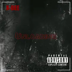 Unloading by X-Dee album reviews, ratings, credits