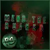 Mend the Ruined - Single album lyrics, reviews, download