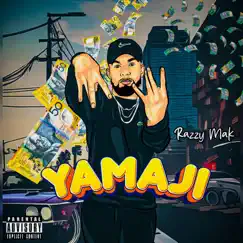 Yamaji - Single by Razzy Mak album reviews, ratings, credits