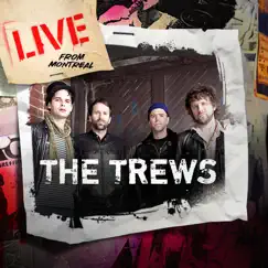 Live from Montreal - EP by The Trews album reviews, ratings, credits