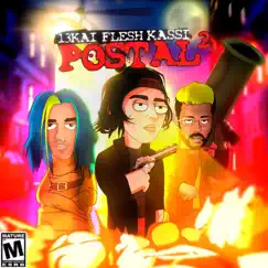 Postal 2 - Single by 13Kai, Kassi & FLESH album reviews, ratings, credits