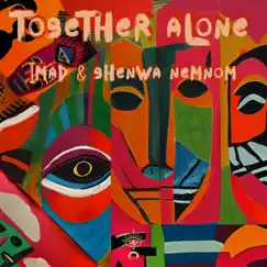 Together Alone - Single by Imad & Ghenwa Nemnom album reviews, ratings, credits