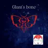 Giants Bone song lyrics