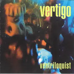 Ventriloquest by Vertigo album reviews, ratings, credits