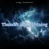 Thunder and Lightning - Deep Relaxation, Meditation, and Sleep album lyrics, reviews, download