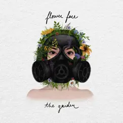 The Garden - Single by Flower Face album reviews, ratings, credits