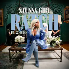 Ratch (feat. 42 Dugg) - Single by Stunna Girl album reviews, ratings, credits