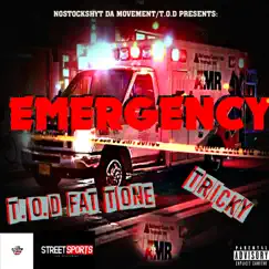 Emergency (feat. Tricky) - Single by T.O.D Fat Tone album reviews, ratings, credits