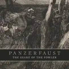 The Snare of the Fowler - Single by Panzerfaust album reviews, ratings, credits