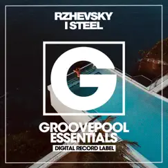 I Steel - Single by Rzhevsky album reviews, ratings, credits