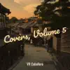 Covers, Vol. 5 album lyrics, reviews, download