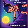 Fight Night (feat. Ryan Ashe) - Single album lyrics, reviews, download