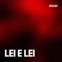 LEI E LEI Song Lyrics