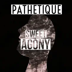 Sweet Agony (Instrumental Version) - Single by Pathétique album reviews, ratings, credits