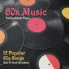 60s Music - 12 Popular 60s Songs album lyrics, reviews, download