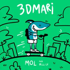 3d Mari - Single by MOL & Willi.Ch album reviews, ratings, credits