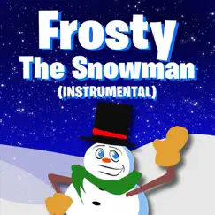 Frosty the Snowman (Instrumental) Song Lyrics
