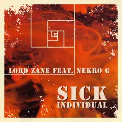 Sick Individual (feat. Nekro G) Song Lyrics