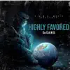 Highly Favored Vol 1 - EP album lyrics, reviews, download