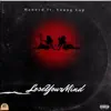 Lose Your Mind (feat. Young Cap) - Single album lyrics, reviews, download