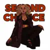 Second Chance (feat. MIITYA, Earl Francis & J30) - Single album lyrics, reviews, download